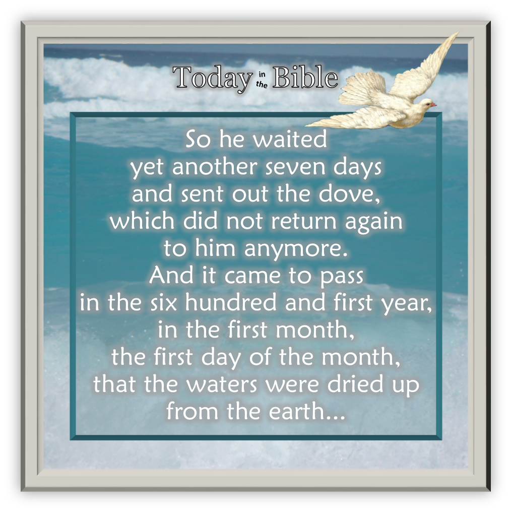 Tishrei 1 – The waters were dried up from the earth…