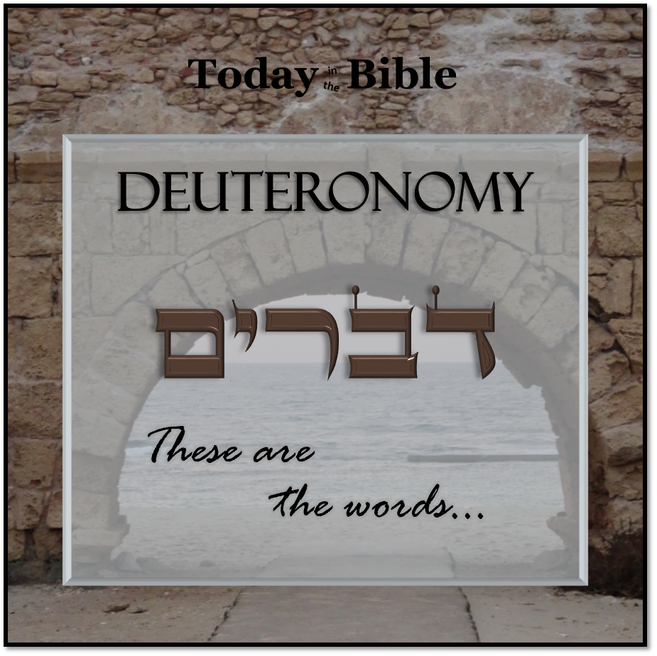 Adar I 7 – Moses continues reiterating the word of the LORD…