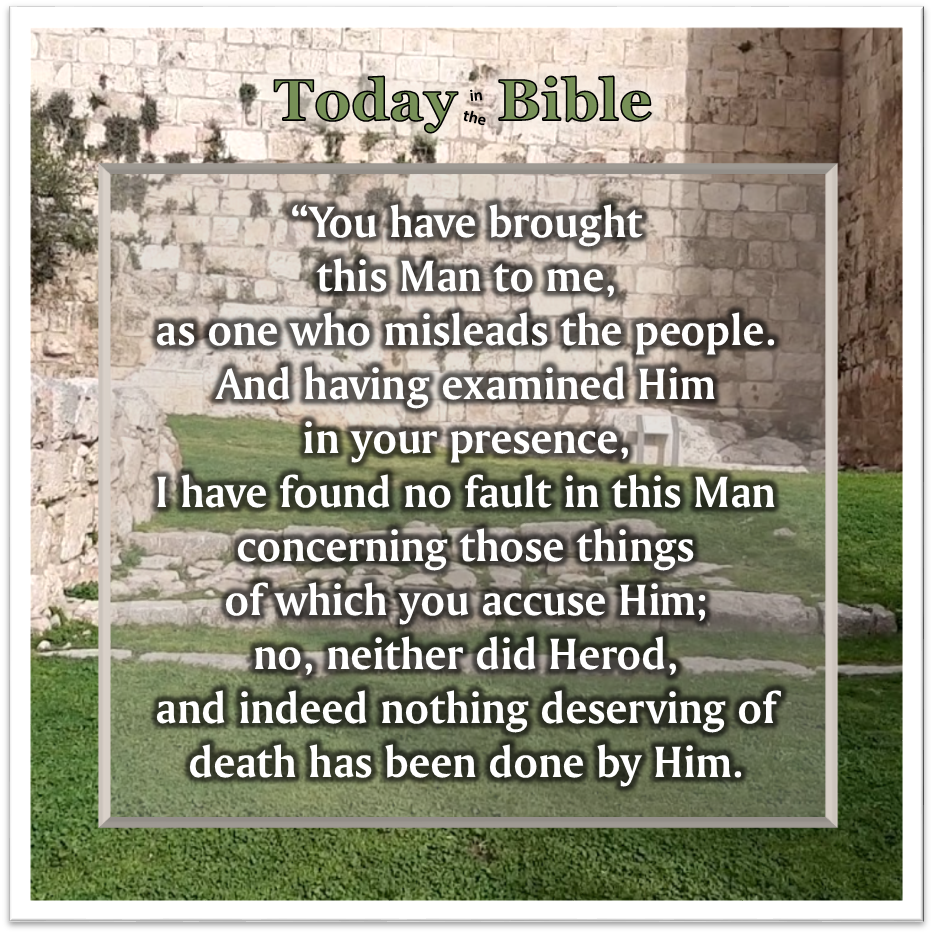 Nisan 14 – He has done nothing deserving of death…