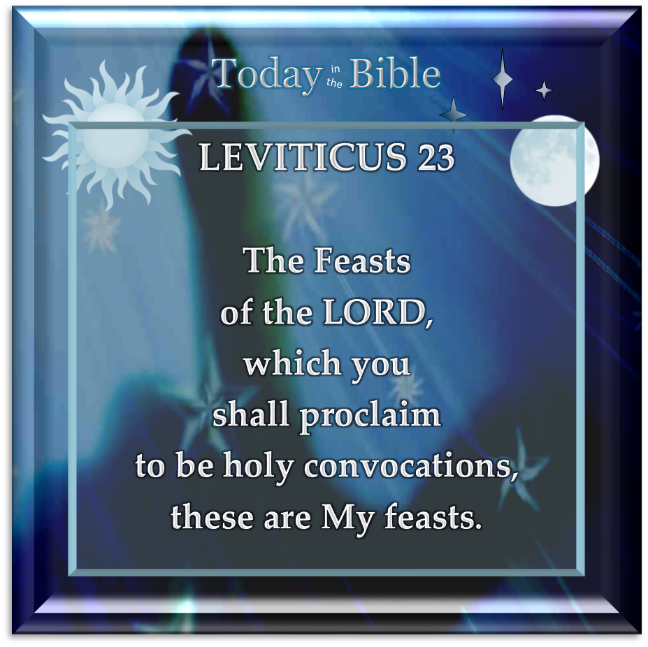 Nisan 17 – Leviticus 23